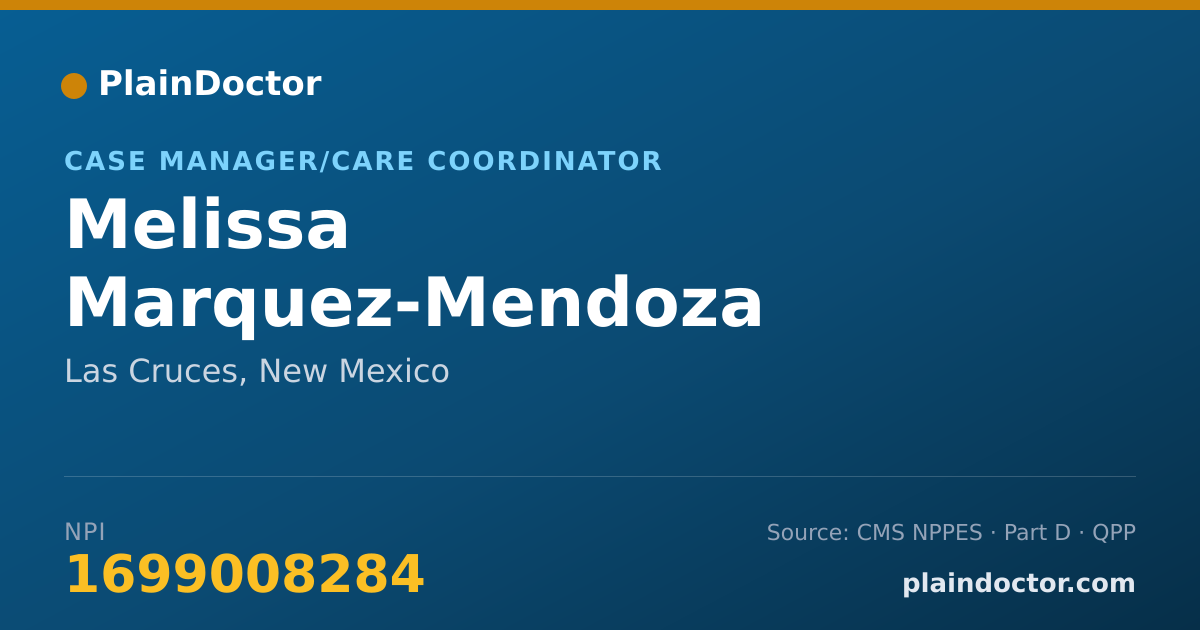 Shareable card for Melissa Marquez-Mendoza - Case Manager/Care Coordinator, Las Cruces, NM