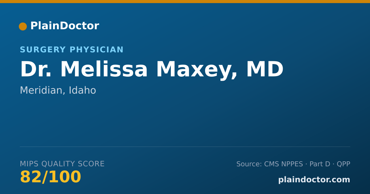 Shareable card for Melissa Maxey, MD - Surgery Physician, Meridian, ID