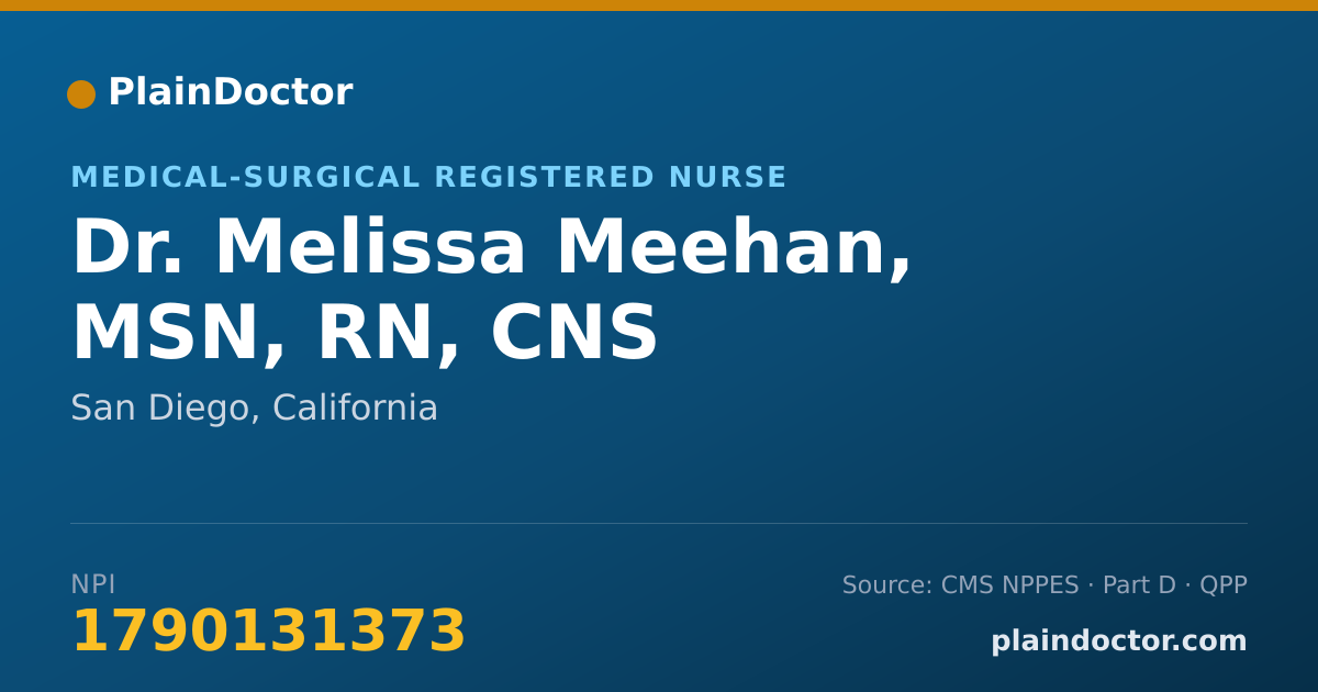 Shareable card for Melissa Meehan, MSN, RN, CNS - Medical-Surgical Registered Nurse, San Diego, CA