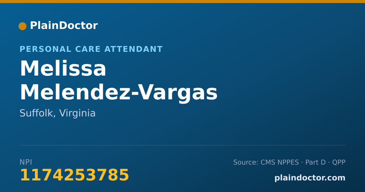 Shareable card for Melissa Melendez-Vargas - Personal Care Attendant, Suffolk, VA