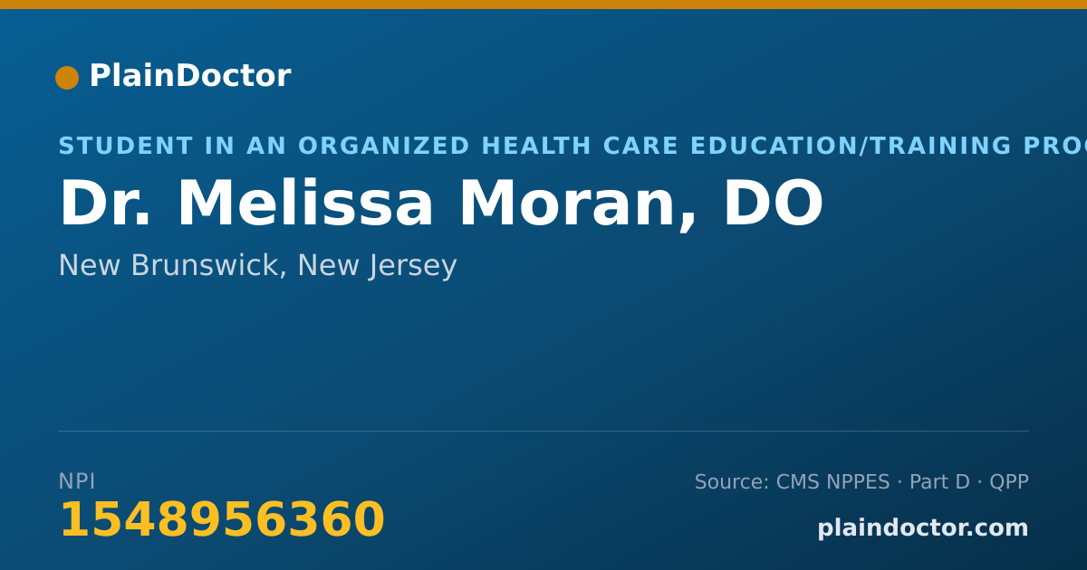 Shareable card for Melissa Moran, DO - Student in an Organized Health Care Education/Training Program, New Brunswick, NJ