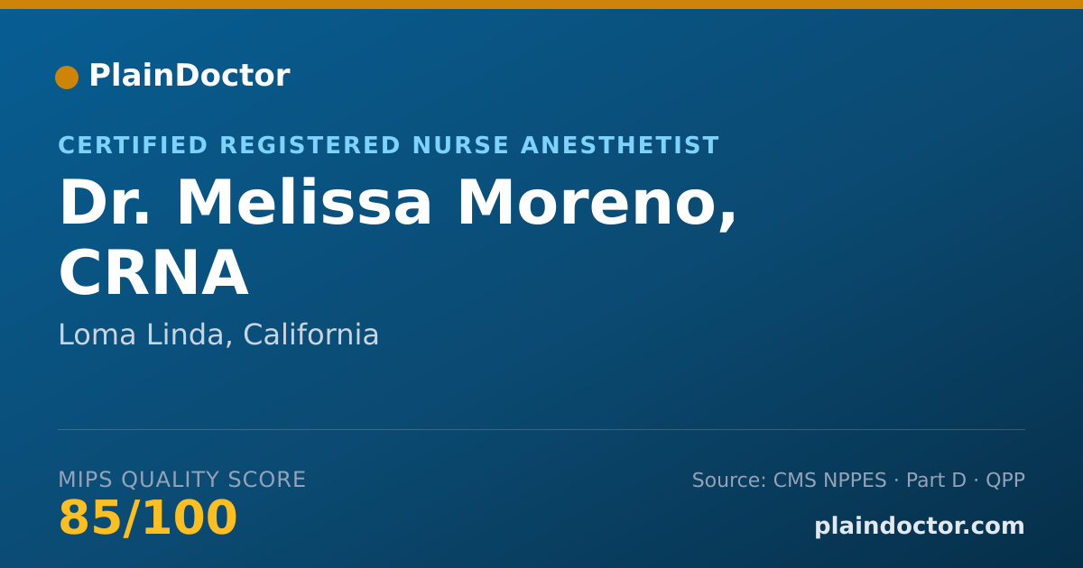 Shareable card for Melissa Moreno, CRNA - Certified Registered Nurse Anesthetist, Loma Linda, CA