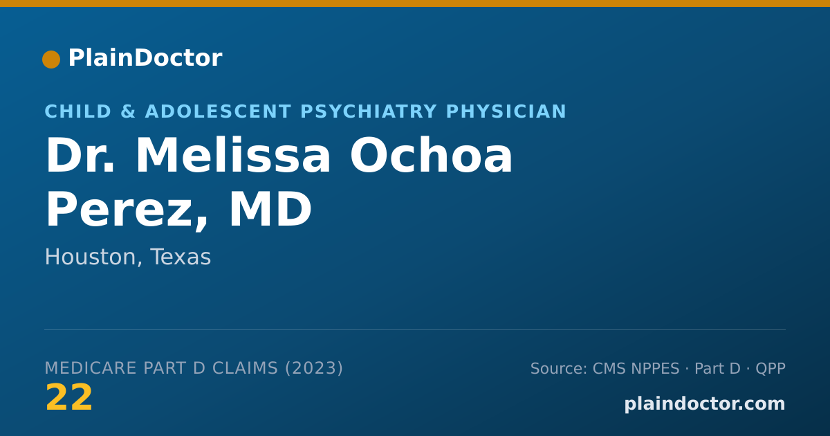 Shareable card for Melissa Ochoa Perez, MD - Child & Adolescent Psychiatry Physician, Houston, TX