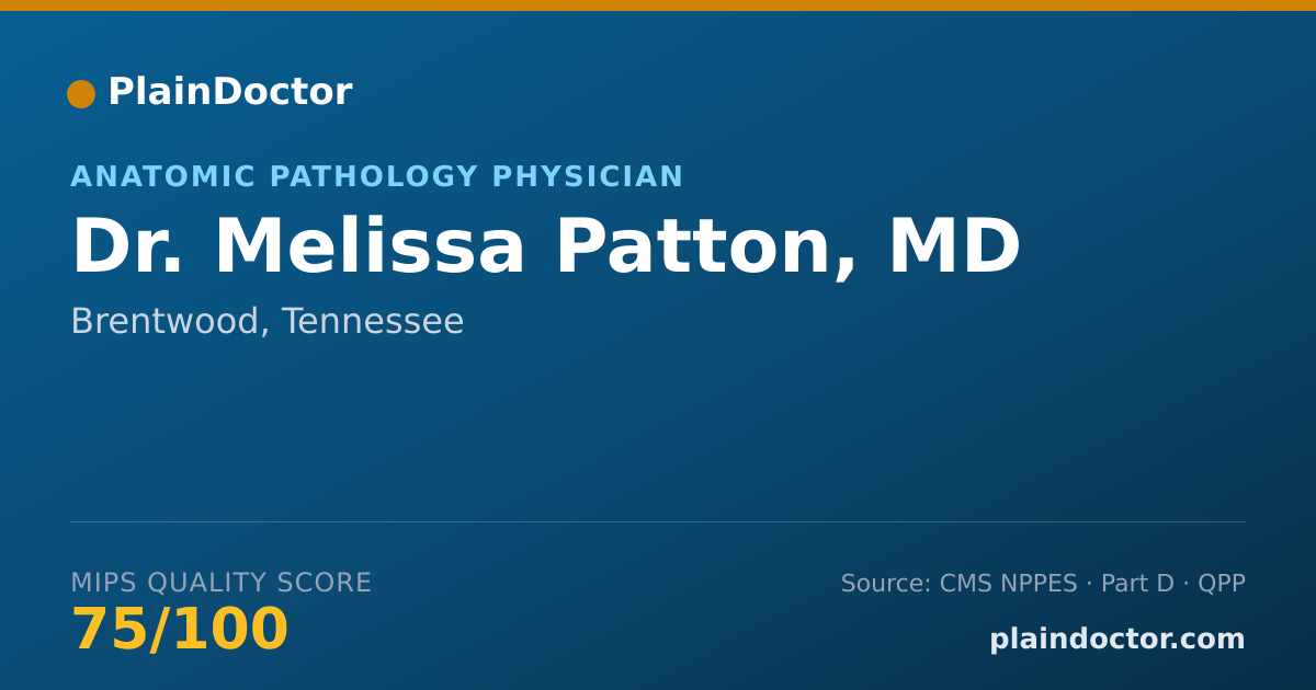 Shareable card for Melissa Patton, MD - Anatomic Pathology Physician, Brentwood, TN
