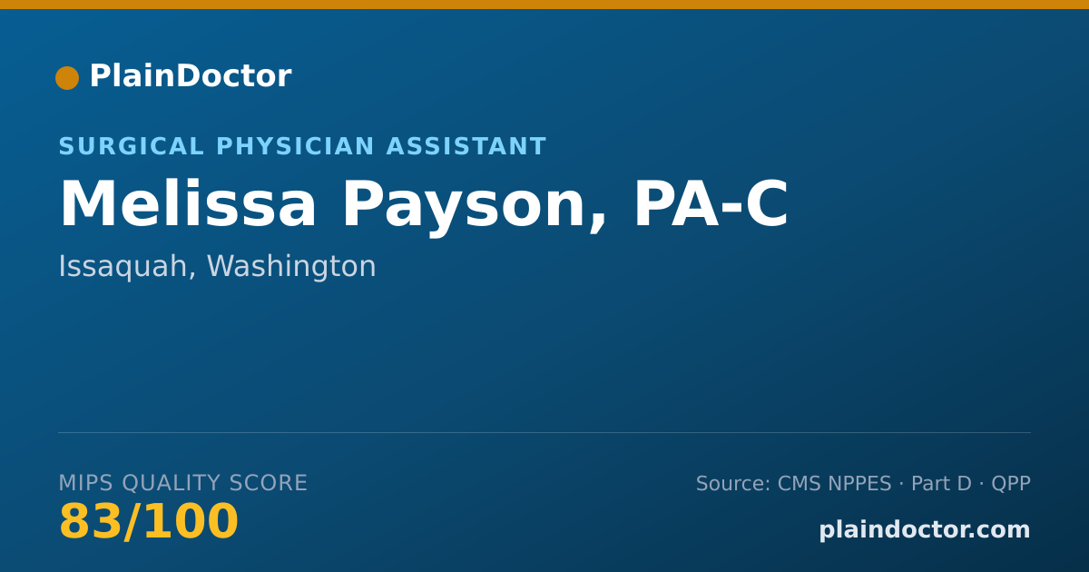 Shareable card for Melissa Payson, PA-C - Surgical Physician Assistant, Issaquah, WA