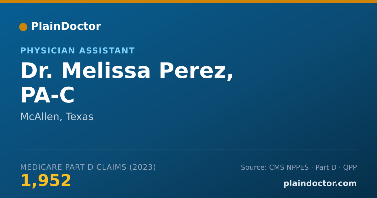 Shareable card for Melissa Perez, PA-C - Physician Assistant, McAllen, TX