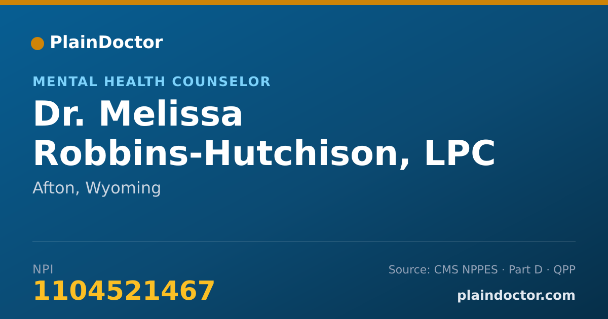 Shareable card for Melissa Robbins-Hutchison, LPC - Mental Health Counselor, Afton, WY