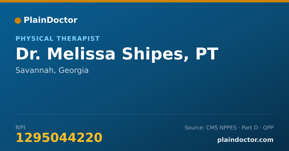 Shareable card for Melissa Shipes, PT - Physical Therapist, Savannah, GA