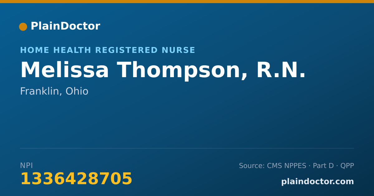 Shareable card for Melissa Thompson, R.N. - Home Health Registered Nurse, Franklin, OH