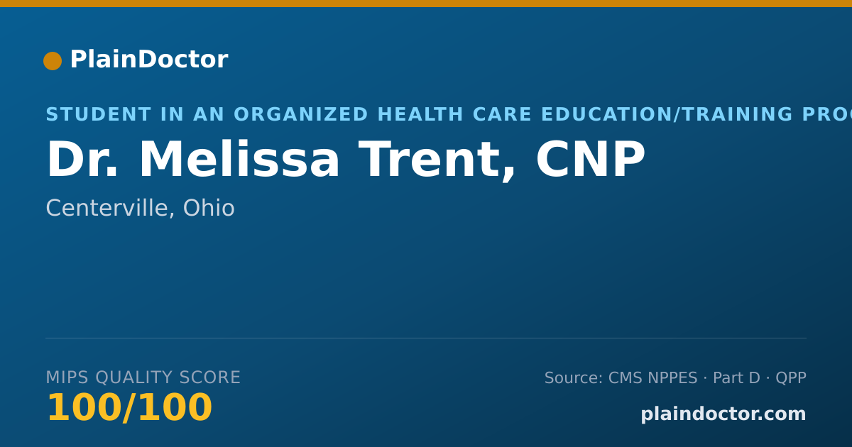 Shareable card for Melissa Trent, CNP - Student in an Organized Health Care Education/Training Program, Centerville, OH