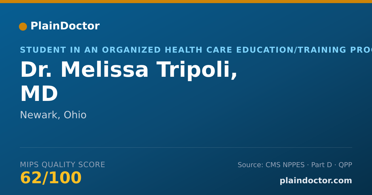 Shareable card for Melissa Tripoli, MD - Student in an Organized Health Care Education/Training Program, Newark, OH