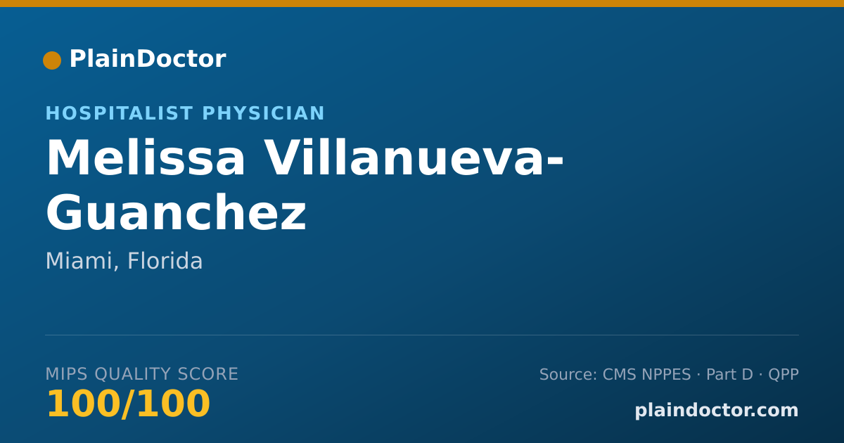 Shareable card for Melissa Villanueva- Guanchez - Hospitalist Physician, Miami, FL