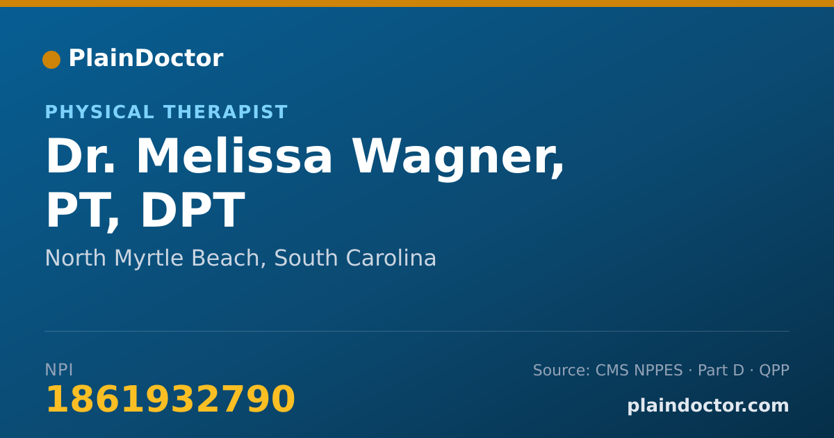 Shareable card for Melissa Wagner, PT, DPT - Physical Therapist, North Myrtle Beach, SC