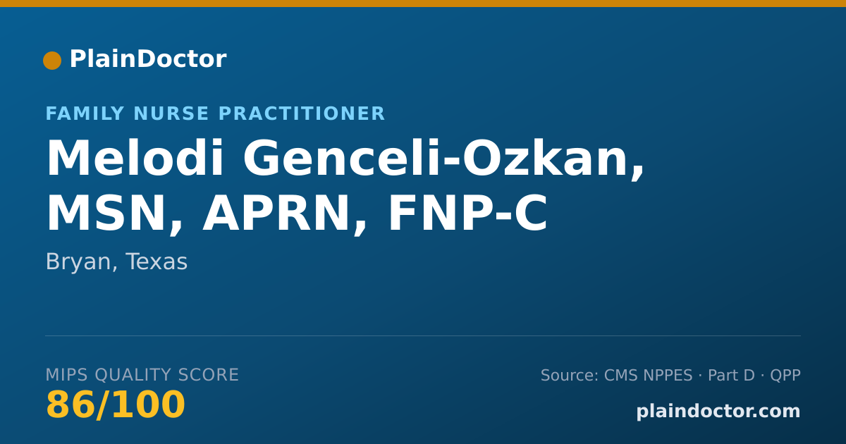 Shareable card for Melodi Genceli-Ozkan, MSN, APRN, FNP-C - Family Nurse Practitioner, Bryan, TX