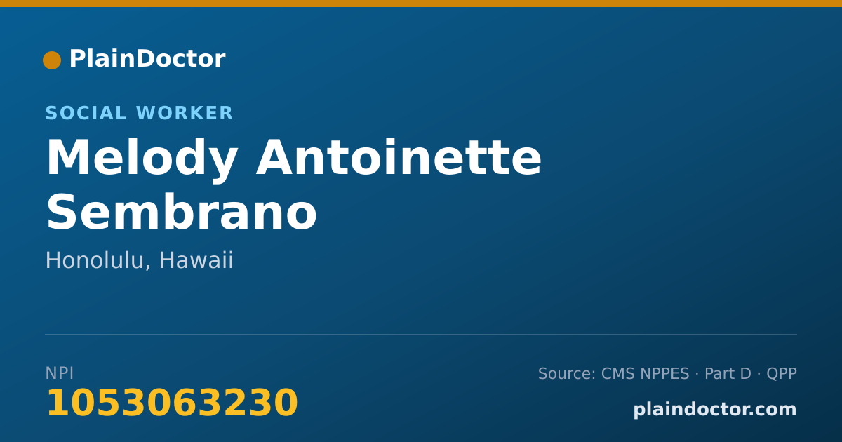Shareable card for Melody Antoinette Sembrano - Social Worker, Honolulu, HI