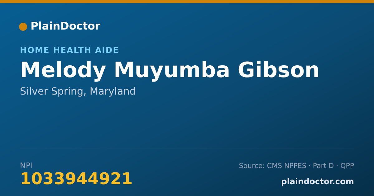Shareable card for Melody Muyumba Gibson - Home Health Aide, Silver Spring, MD