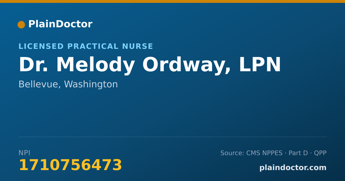 Shareable card for Melody Ordway, LPN - Licensed Practical Nurse, Bellevue, WA