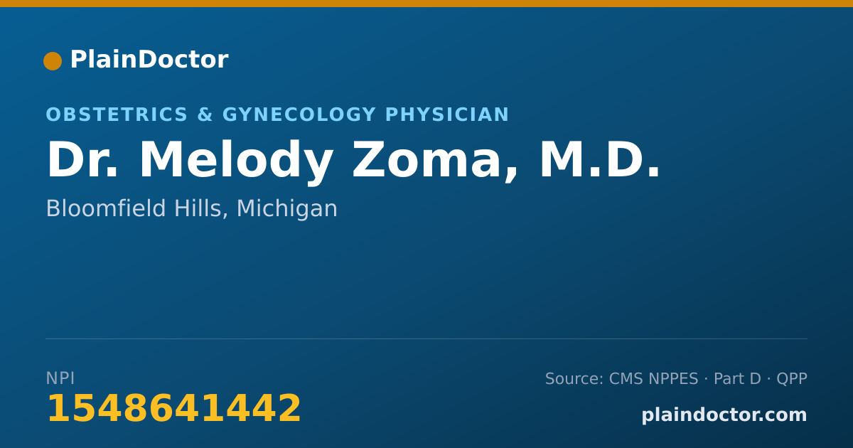 Shareable card for Melody Zoma, M.D. - Obstetrics & Gynecology Physician, Bloomfield Hills, MI