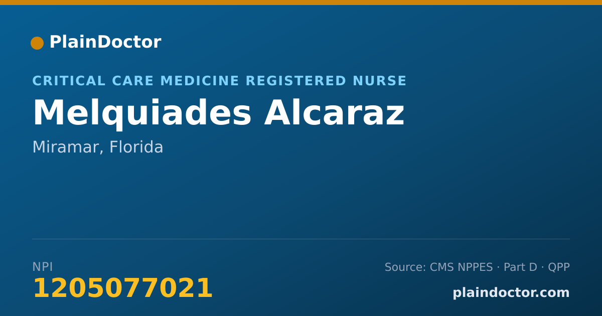Shareable card for Melquiades Alcaraz - Critical Care Medicine Registered Nurse, Miramar, FL