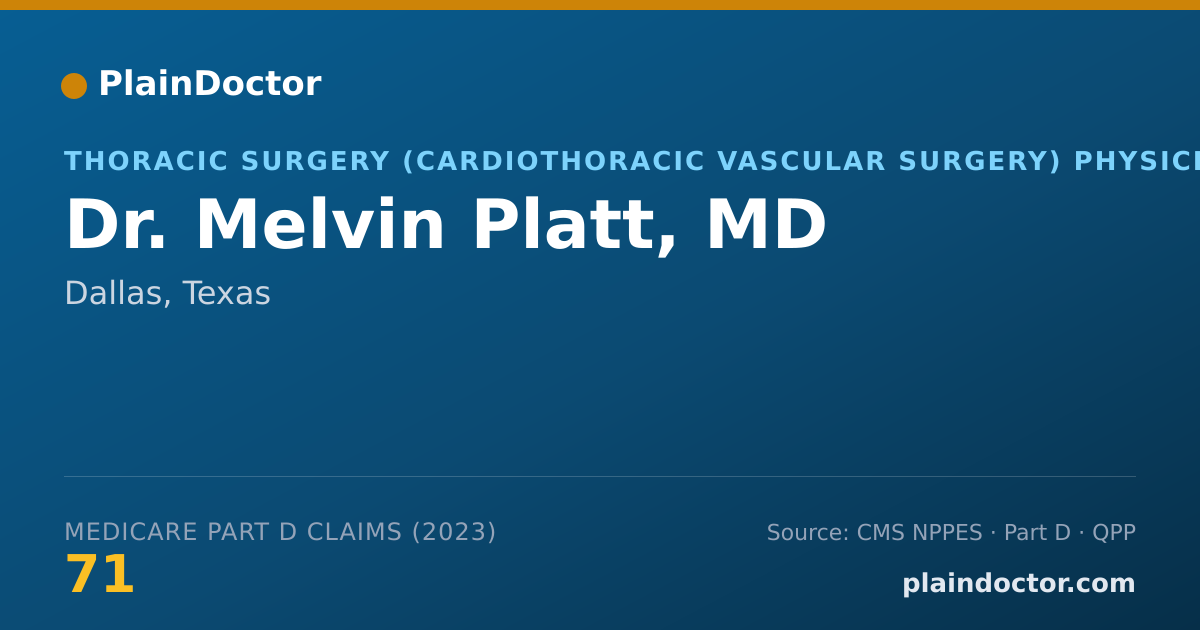 Shareable card for Melvin Platt, MD - Thoracic Surgery (Cardiothoracic Vascular Surgery) Physician, Dallas, TX