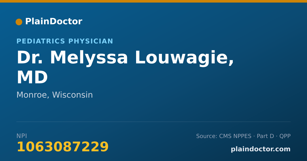 Shareable card for Melyssa Louwagie, MD - Pediatrics Physician, Monroe, WI