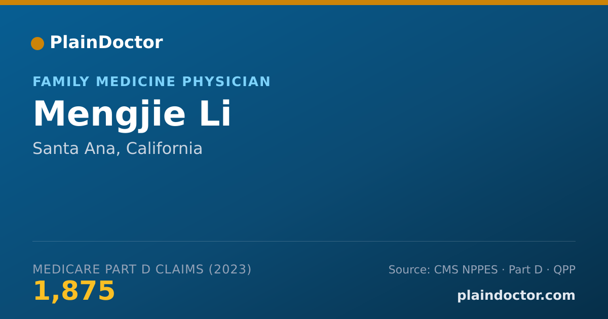 Shareable card for Mengjie Li - Family Medicine Physician, Santa Ana, CA