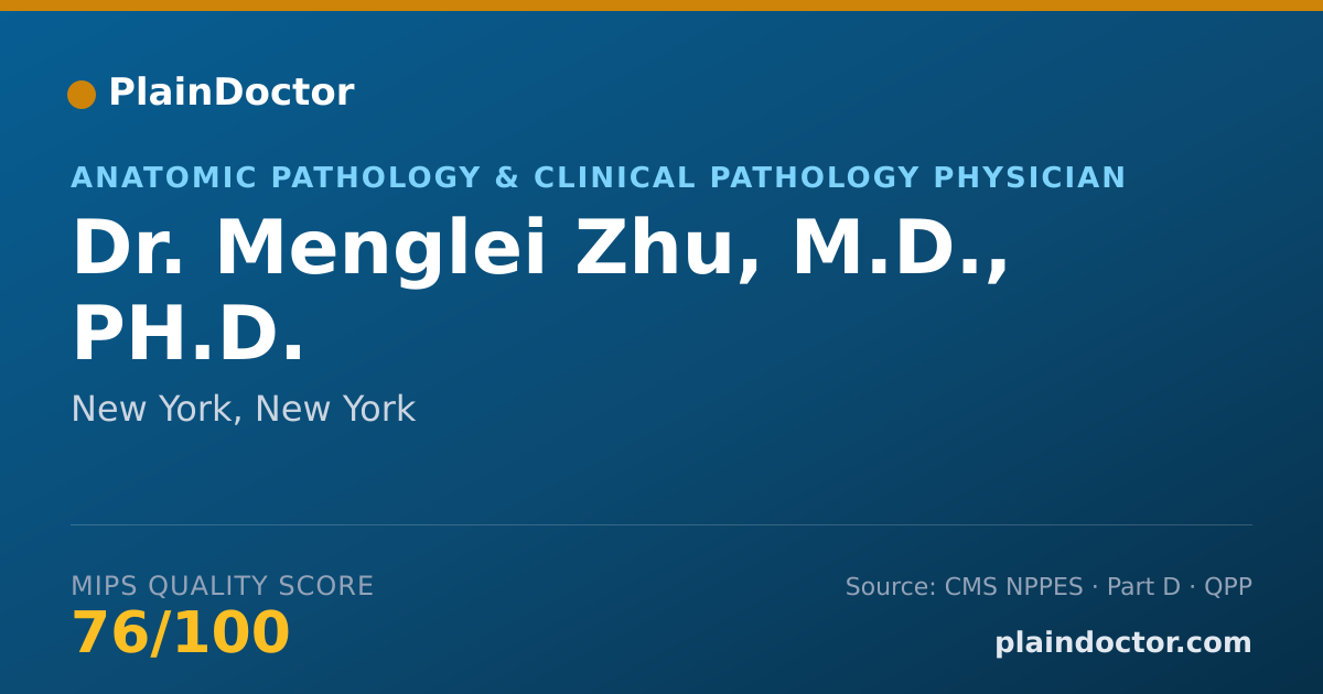 Shareable card for Menglei Zhu, M.D., PH.D. - Anatomic Pathology & Clinical Pathology Physician, New York, NY