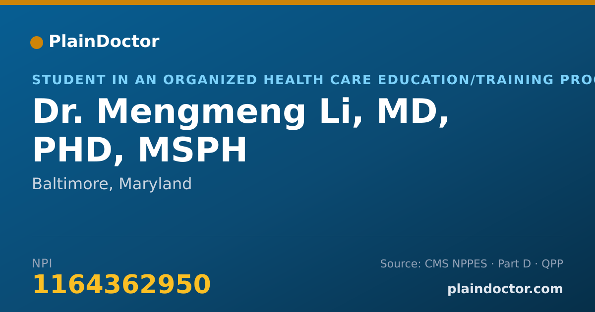 Shareable card for Mengmeng Li, MD, PHD, MSPH - Student in an Organized Health Care Education/Training Program, Baltimore, MD