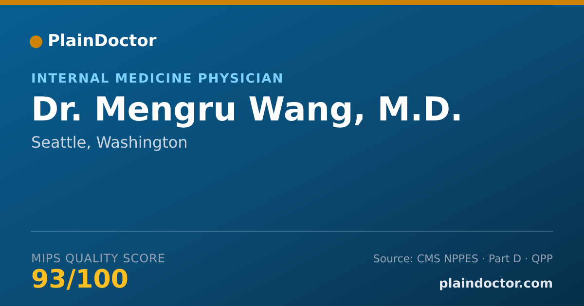 Shareable card for Mengru Wang, M.D. - Internal Medicine Physician, Seattle, WA