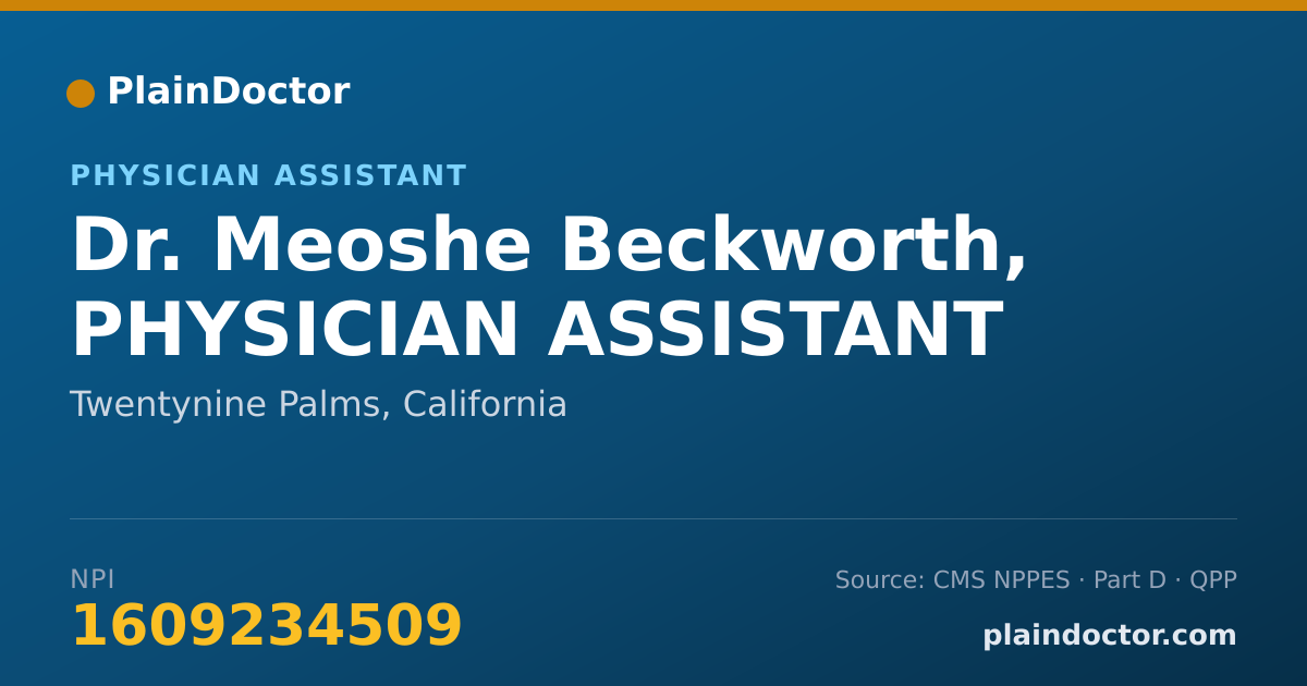Shareable card for Meoshe Beckworth, PHYSICIAN ASSISTANT - Physician Assistant, Twentynine Palms, CA