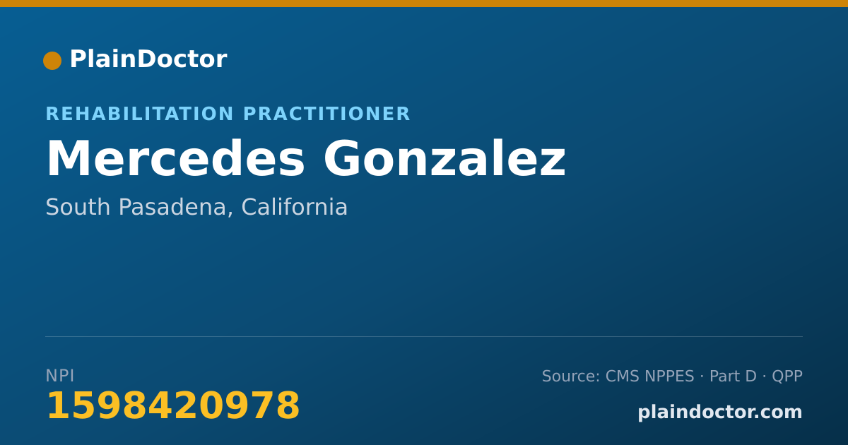 Shareable card for Mercedes Gonzalez - Rehabilitation Practitioner, South Pasadena, CA