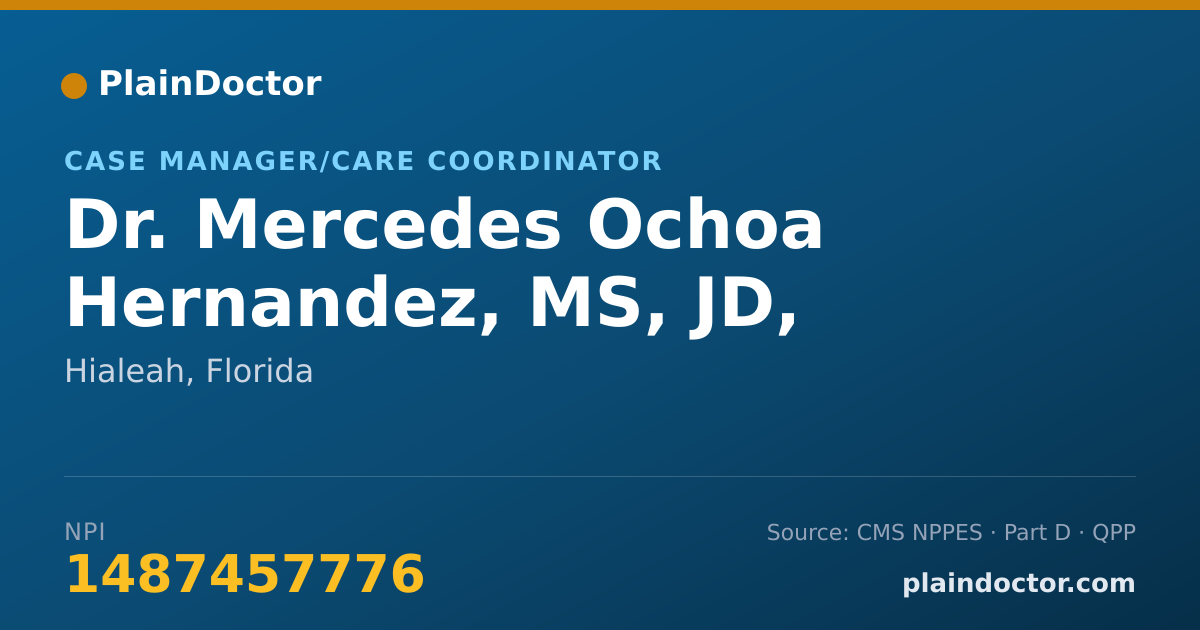 Shareable card for Mercedes Ochoa Hernandez, MS, JD, CBHCM, N.P. - Case Manager/Care Coordinator, Hialeah, FL