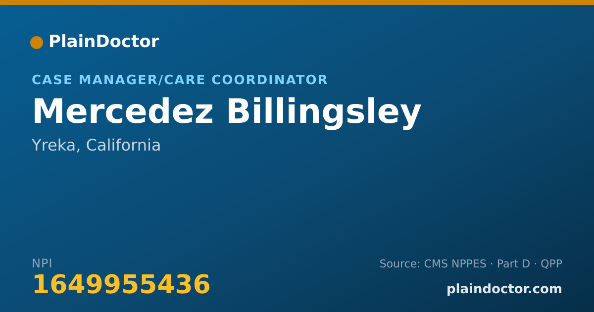 Shareable card for Mercedez Billingsley - Case Manager/Care Coordinator, Yreka, CA