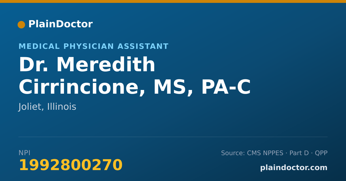 Shareable card for Meredith Cirrincione, MS, PA-C - Medical Physician Assistant, Joliet, IL