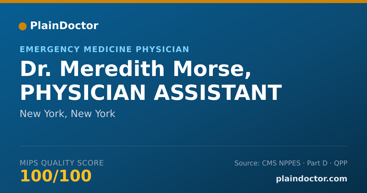 Shareable card for Meredith Morse, PHYSICIAN ASSISTANT - Emergency Medicine Physician, New York, NY