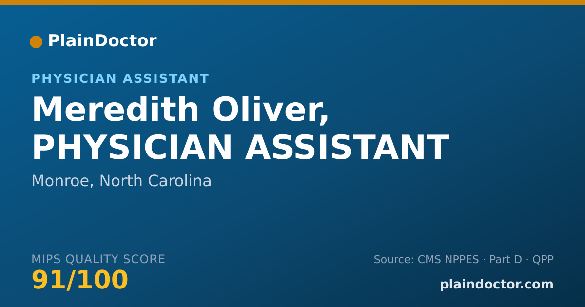 Shareable card for Meredith Oliver, PHYSICIAN ASSISTANT - Physician Assistant, Monroe, NC