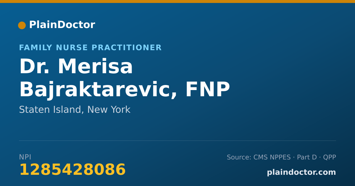 Shareable card for Merisa Bajraktarevic, FNP - Family Nurse Practitioner, Staten Island, NY