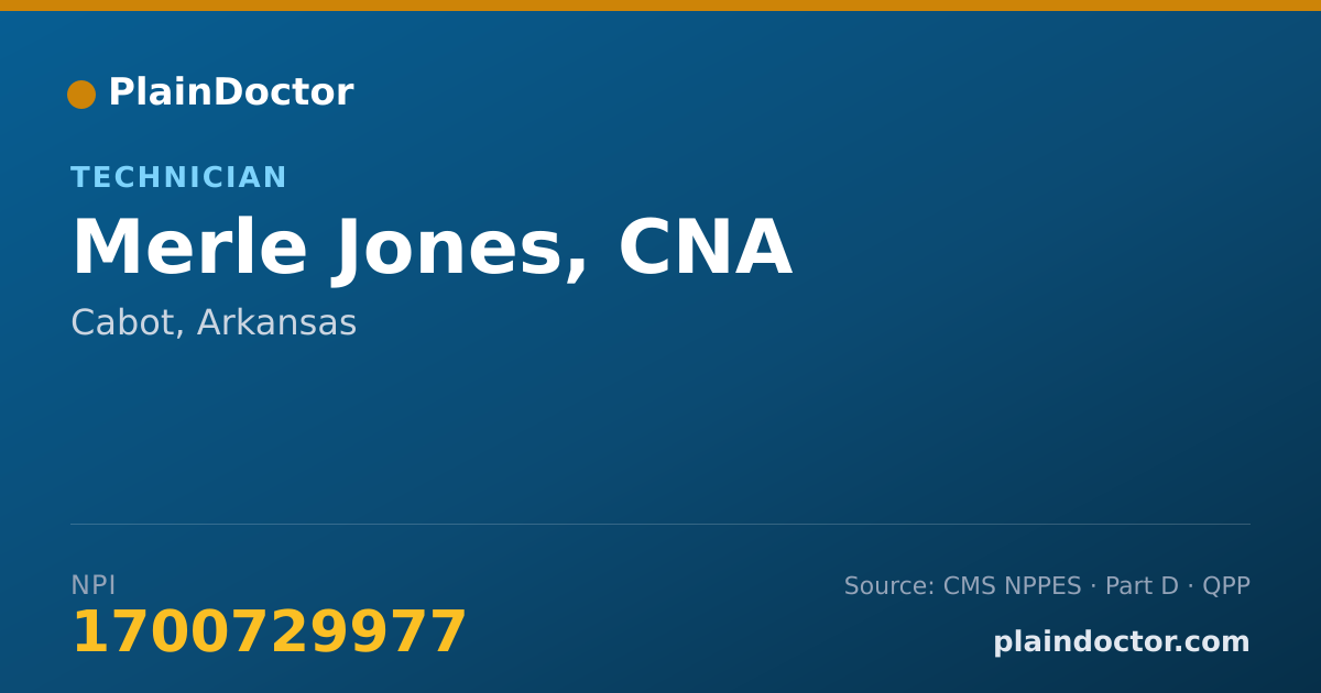 Shareable card for Merle Jones, CNA - Technician, Cabot, AR