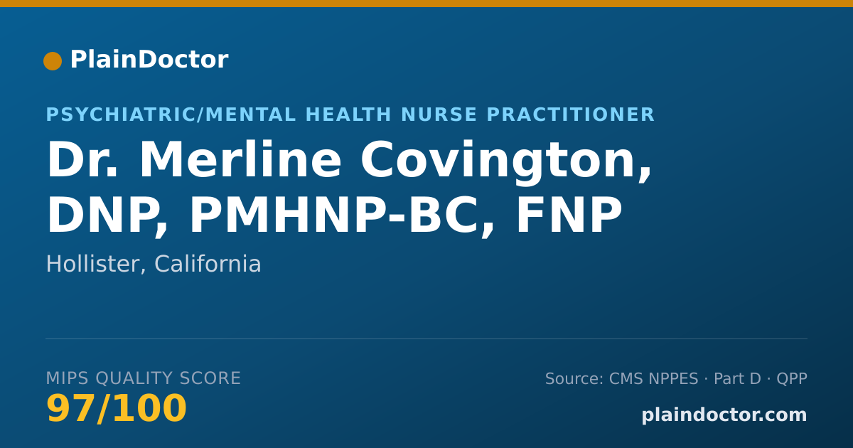 Shareable card for Merline Covington, DNP, PMHNP-BC, FNP - Psychiatric/Mental Health Nurse Practitioner, Hollister, CA