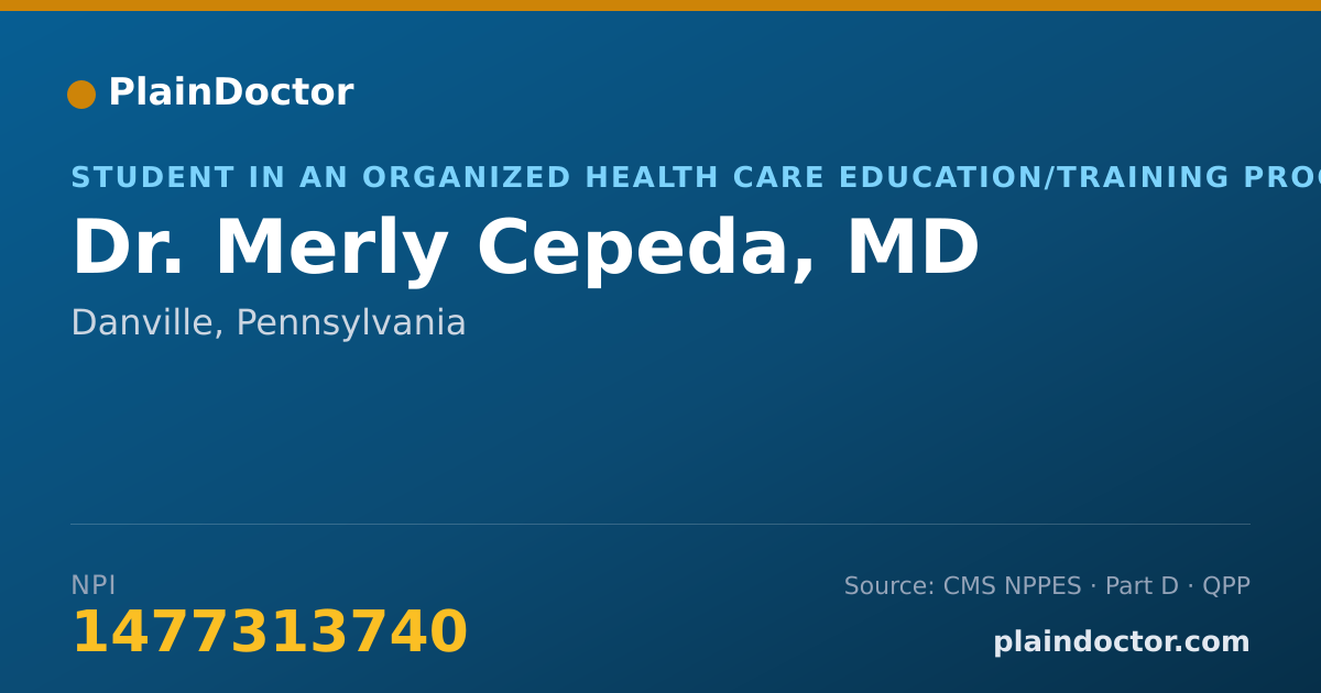 Shareable card for Merly Cepeda, MD - Student in an Organized Health Care Education/Training Program, Danville, PA