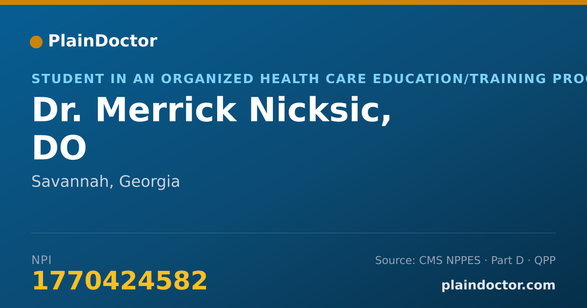 Shareable card for Merrick Nicksic, DO - Student in an Organized Health Care Education/Training Program, Savannah, GA