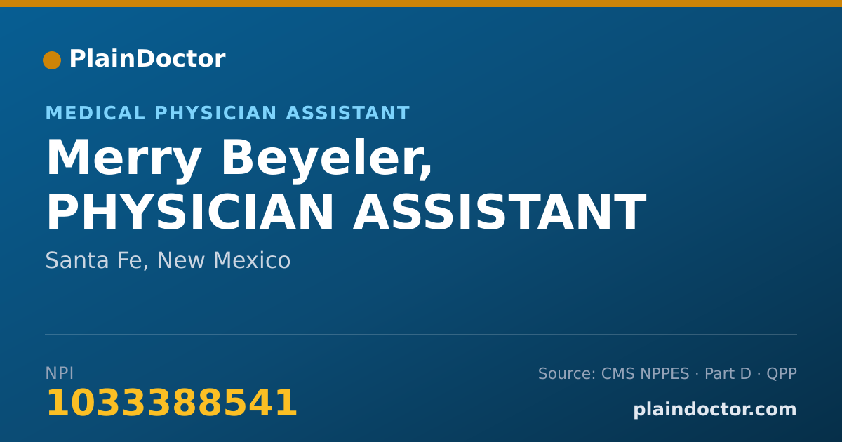 Shareable card for Merry Beyeler, PHYSICIAN ASSISTANT - Medical Physician Assistant, Santa Fe, NM