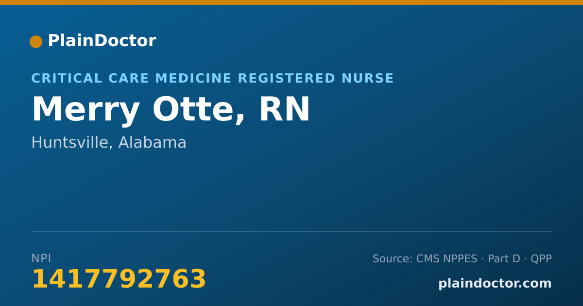 Shareable card for Merry Otte, RN - Critical Care Medicine Registered Nurse, Huntsville, AL