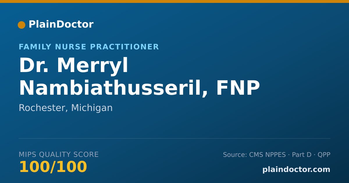 Shareable card for Merryl Nambiathusseril, FNP - Family Nurse Practitioner, Rochester, MI