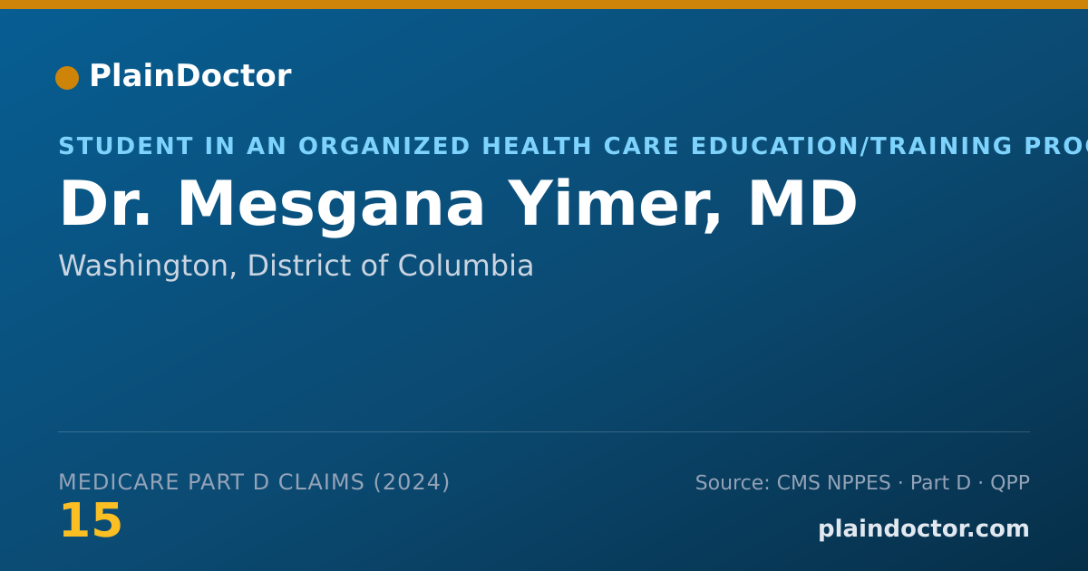 Shareable card for Mesgana Yimer, MD - Student in an Organized Health Care Education/Training Program, Washington, DC