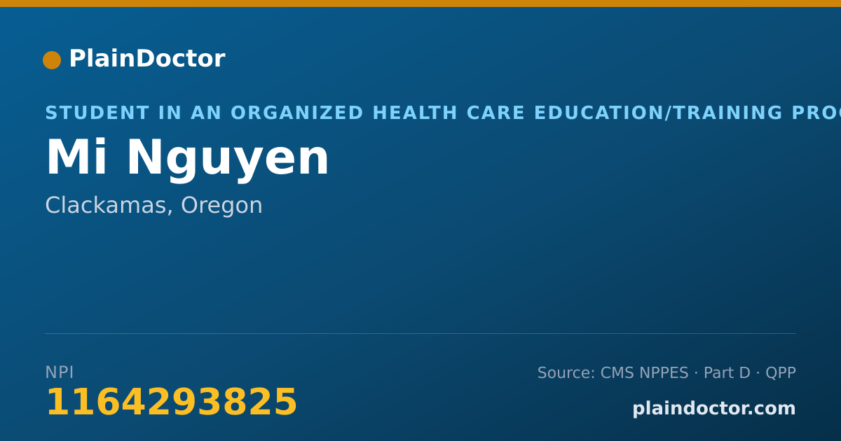 Shareable card for Mi Nguyen - Student in an Organized Health Care Education/Training Program, Clackamas, OR