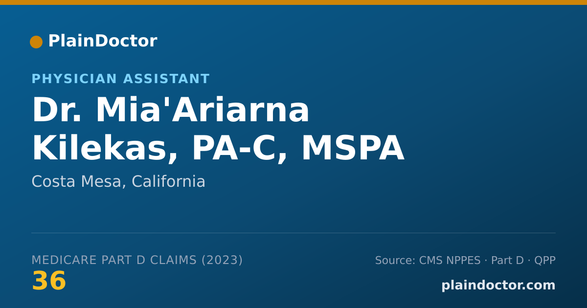 Shareable card for Mia'Ariarna Kilekas, PA-C, MSPA - Physician Assistant, Costa Mesa, CA