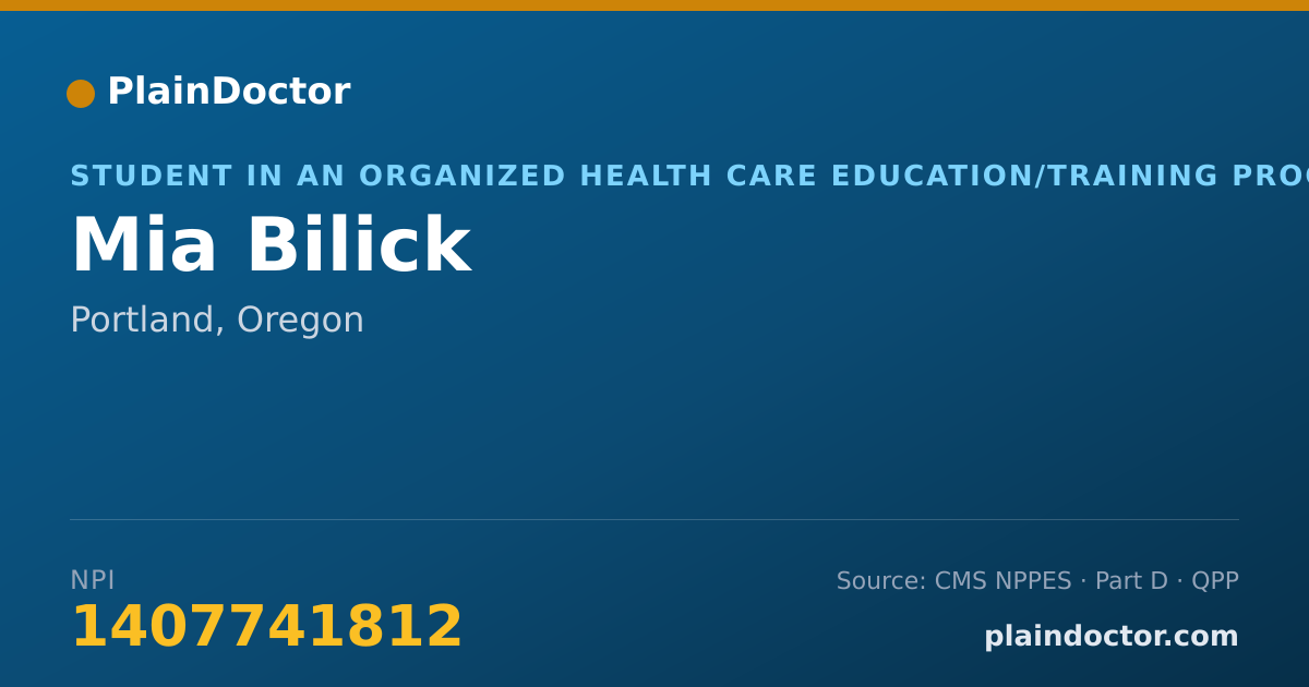 Shareable card for Mia Bilick - Student in an Organized Health Care Education/Training Program, Portland, OR