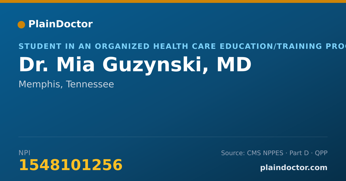 Shareable card for Mia Guzynski, MD - Student in an Organized Health Care Education/Training Program, Memphis, TN