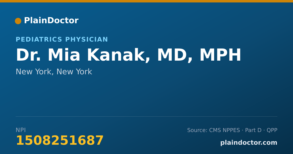 Shareable card for Mia Kanak, MD, MPH - Pediatrics Physician, New York, NY